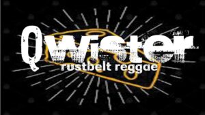 Qwister Jamestown NY Cuba NY Rustbelt Reggae Partyrock Ryan Melquist