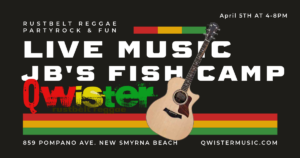 JB's Fish Camp New Smyrna Beach Florida Ryan Melquist Qwister Rustbelt Reggae PartyRock 